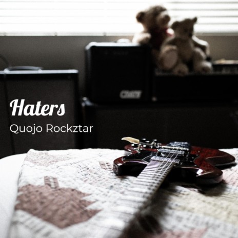 Haters ft. Phresh Quojo Rockztar | Boomplay Music