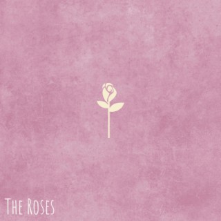 The Roses