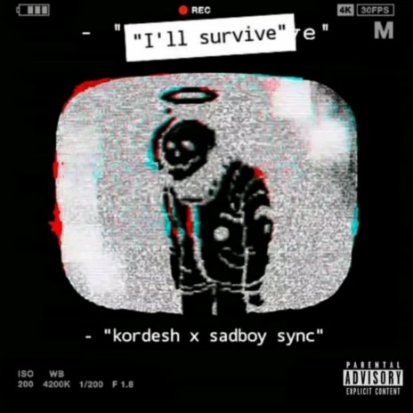 I'll Survive ft. Sadboy SynC | Boomplay Music