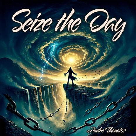 Seize the Day