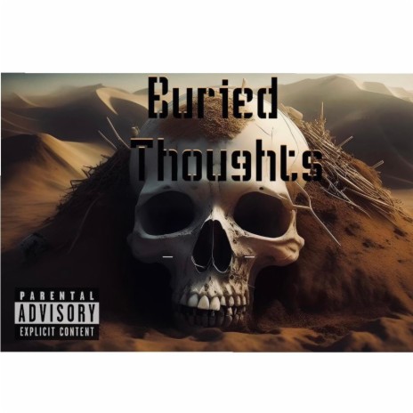 Buried Thoughts) ft. Godlypgh (MikeMike) | Boomplay Music