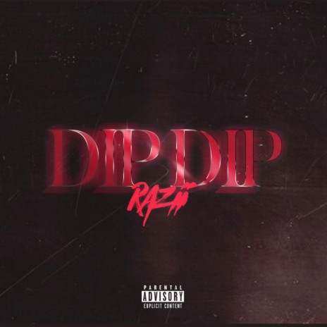 Dip Dip (@4our3va) | Boomplay Music