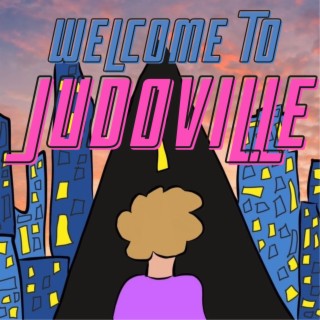 WELCOME TO JUDOVILLE