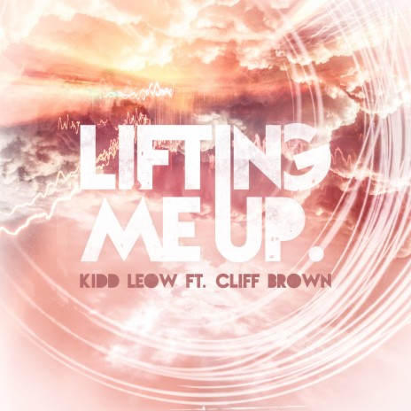 Lifting Me Up ft. Cliff Brown | Boomplay Music