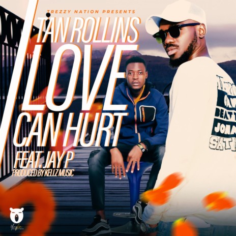 Love Can Hurt ft. Tan Rollins (Copyright Control) & Jay P