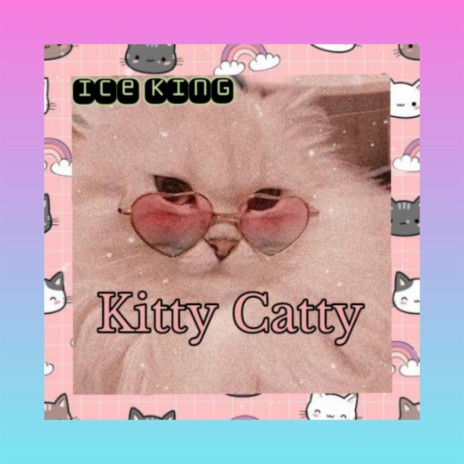 Kitty Catty | Boomplay Music