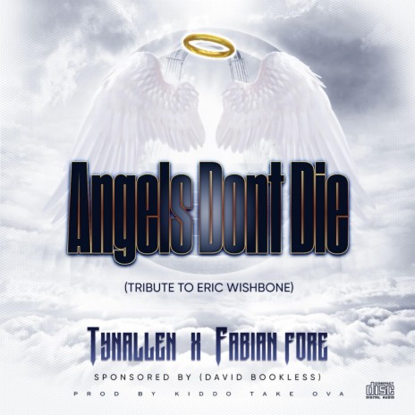 Angels Don't Die ft. Tynallen | Boomplay Music