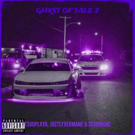 Ghxst of Tale 2 ft. Jxctlyxermane & Skxllyfaceplaya | Boomplay Music