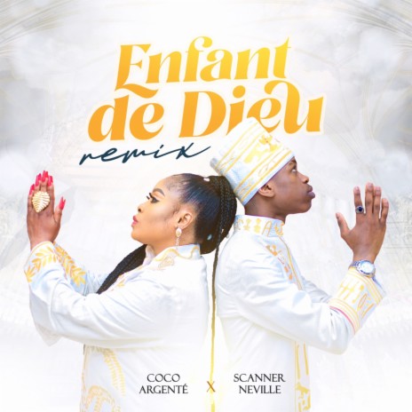 Enfant De Dieu ft. Coco Argentée | Boomplay Music