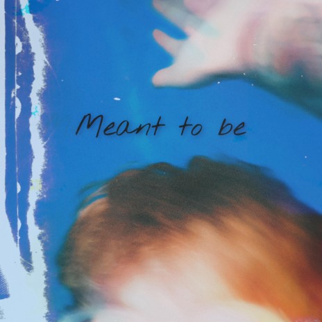 Meant to be | Boomplay Music