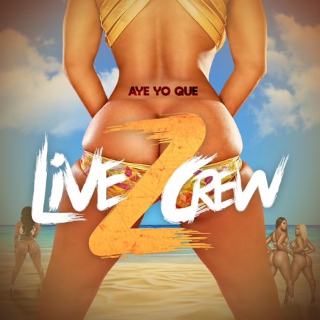 2 Live Crew (Live) | Boomplay Music