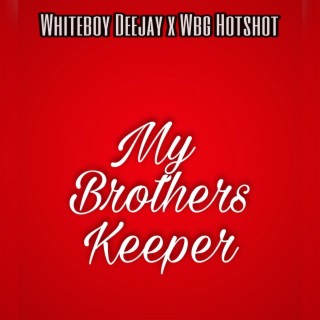 My Brother's Keeper