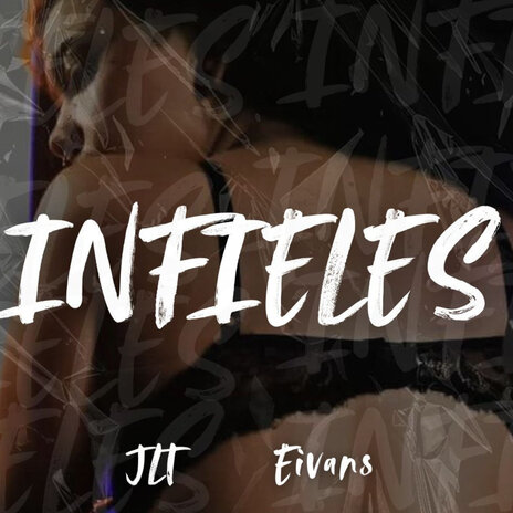 Infieles ft. Eivans | Boomplay Music