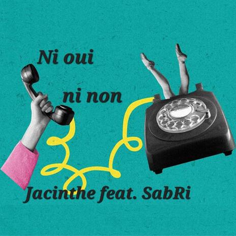 Ni oui ni non ft. SabRi | Boomplay Music