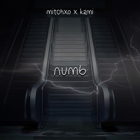 numb ft. Mitchxo | Boomplay Music