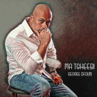 Ma Tgheebi lyrics | Boomplay Music