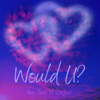 Would U!!