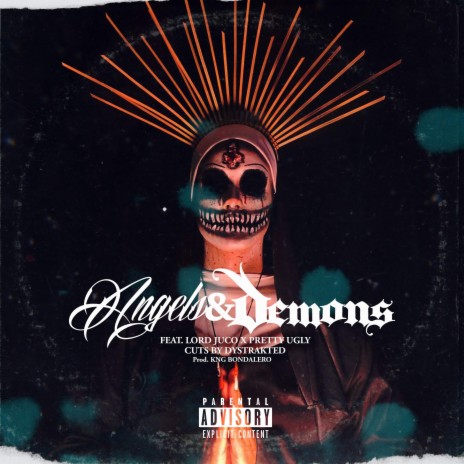 Angels And Demons ft. Lord Juco & Pretty.Ugly | Boomplay Music