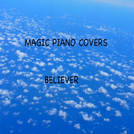 Believer (Piano Version) | Boomplay Music