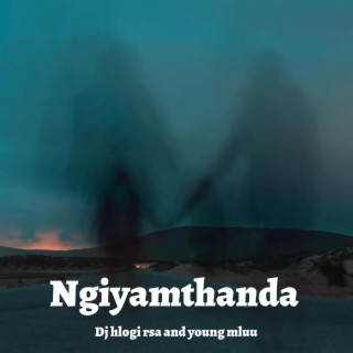 Ngiyamthanda ft. Zuluboy musique & Young-MLUU lyrics | Boomplay Music