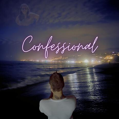 Confessional | Boomplay Music