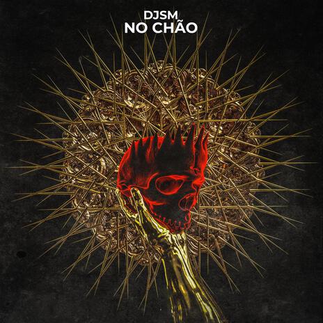 NO CHÃO ft. Samuel Moriero | Boomplay Music