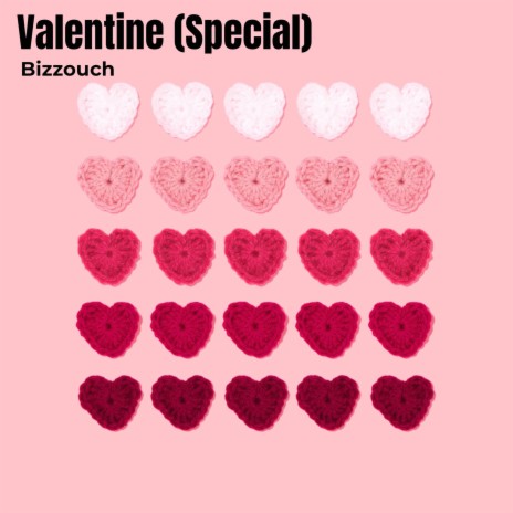 Valentine (Special) | Boomplay Music