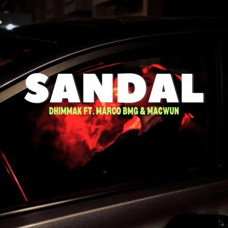 SANDAL ft. Marco BMG & Macwun
