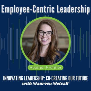 S8-Ep24: Achieving Employee-Centric Leadership - A Leader’s Food for Thought