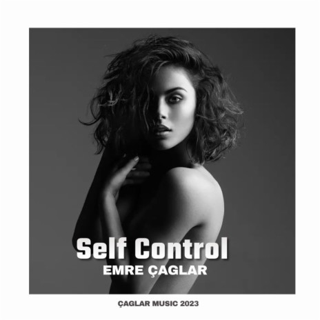 Self Control (Radio Edit) | Boomplay Music