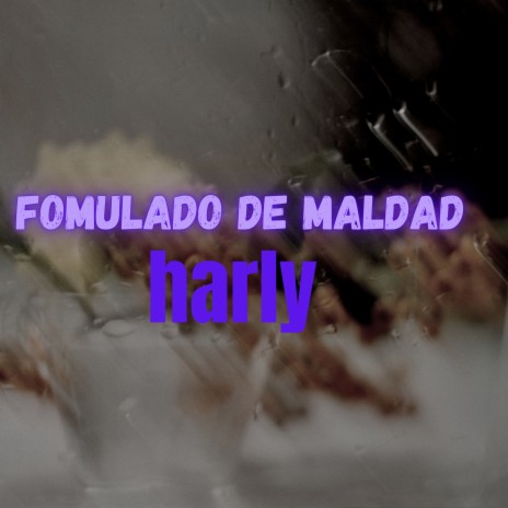 Fomulado De Maldad | Boomplay Music