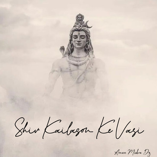 Shiv Kailashon Ke Vasi