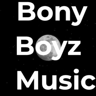 Bony Boyz Music