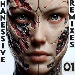 HANESSIVE (Remixes #001 Version)