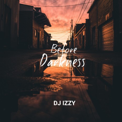 Before Darkness | Boomplay Music
