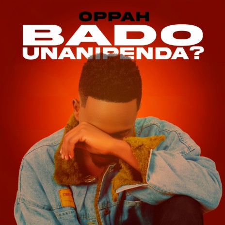 Bado Unanipenda ? | Boomplay Music