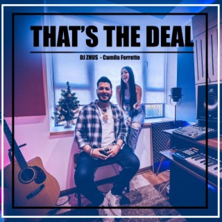 That´s the Deal ft. Camila Ferretto lyrics | Boomplay Music