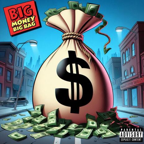 Big money Big bag ft. Big Smoke | Boomplay Music