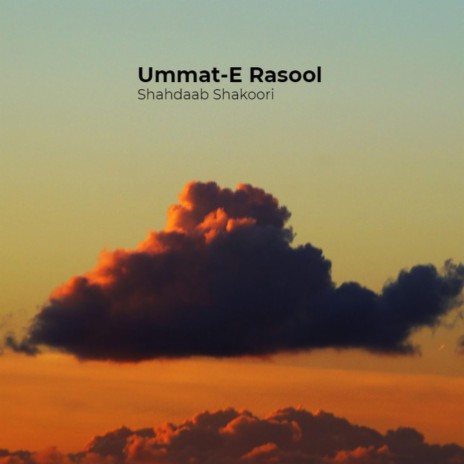 Ummat-E Rasool | Boomplay Music