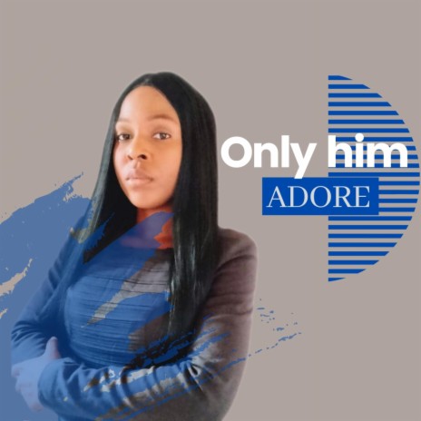 Only Him | Boomplay Music