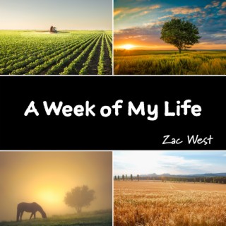 A Week of My Life