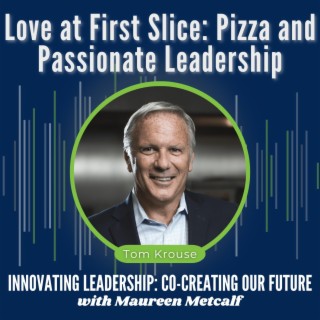 S10-Ep8: Love at First Slice - Pizza & Passionate Leadership