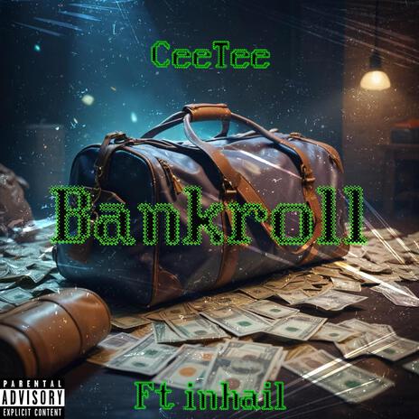 Bankroll ft. inhail | Boomplay Music