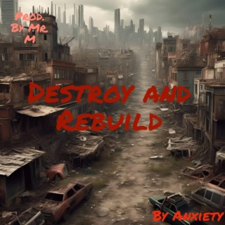 Destroy and Rebuild ONE TAKE FREESTYLE