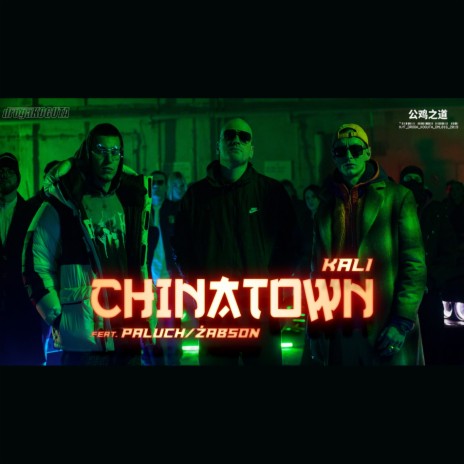 Chinatown ft. Flawless, Paluch & Żabson | Boomplay Music