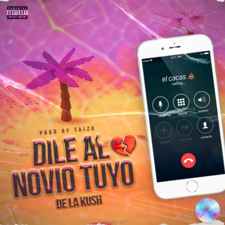 Dile al novio tuyo | Boomplay Music