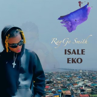 Isale eko lyrics | Boomplay Music