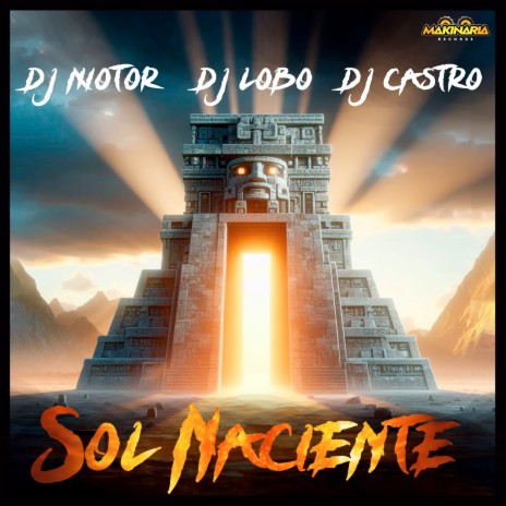 Sol Naciente ft. dj lobo & dj castro | Boomplay Music