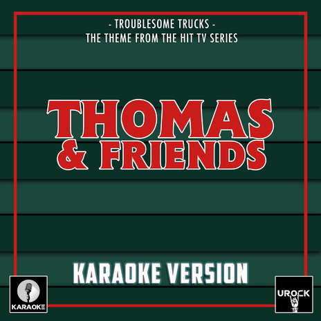 Troublesome Trucks (From Thomas & Friends) (Karaoke Version) | Boomplay Music