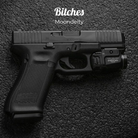 Bitches | Boomplay Music